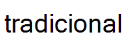 tradicional