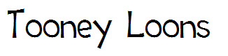 Tooney Loons