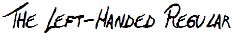 The Left-Handed Regular