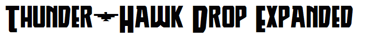 Thunder-Hawk Drop Expanded