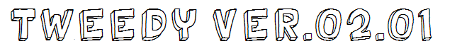 Tweedy Ver.02.01