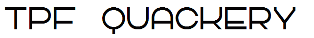 TPF Quackery
