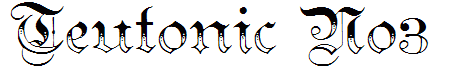 Teutonic No3