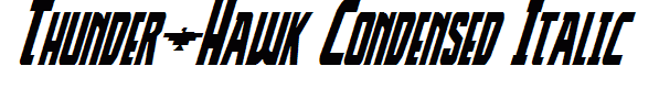 Thunder-Hawk Condensed Italic