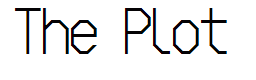 The Plot