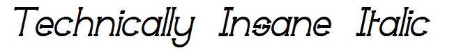 Technically Insane Italic