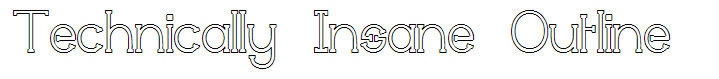 Technically Insane Outline