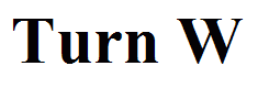 Turn W
