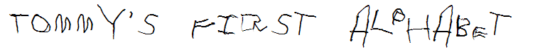 Tommy's First Alphabet