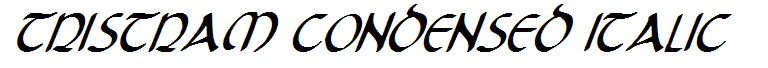 Tristram Condensed Italic