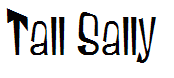 Tall Sally