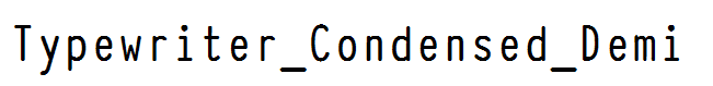 Typewriter_Condensed_Demi