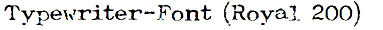 Typewriter-Font (Royal 200)