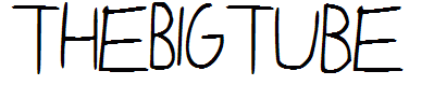 TheBigTube