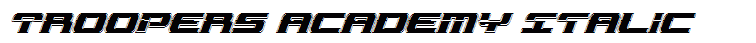 Troopers Academy Italic