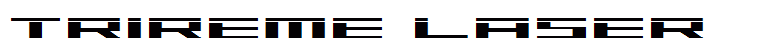 Trireme Laser