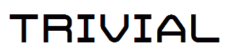 Trivial