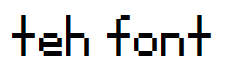 teh font