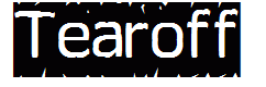 Tearoff
