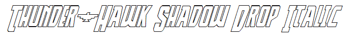 Thunder-Hawk Shadow Drop Italic