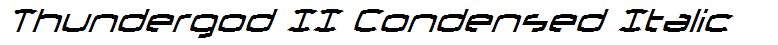 Thundergod II Condensed Italic