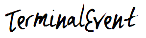 TerminalEvent