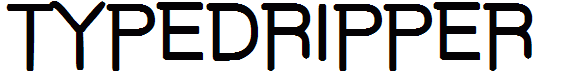 TYPEDRIPPER