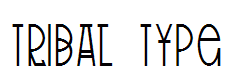 Tribal Type