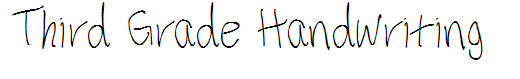 Third Grade Handwriting 