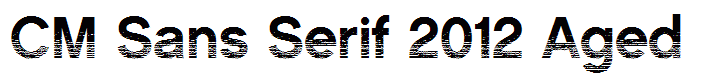 CM Sans Serif 2012 Aged