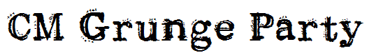 CM Grunge Party