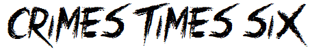Crimes Times Six