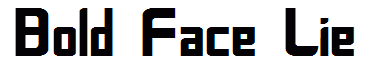 Bold Face Lie