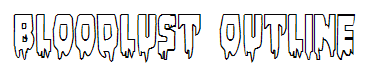 Bloodlust Outline