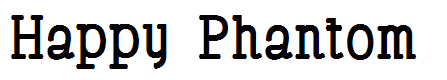 Happy Phantom