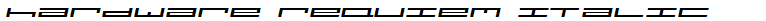 hardware requiem italic