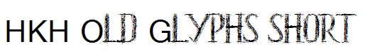 HKH Old Glyphs short