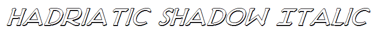 Hadriatic Shadow Italic