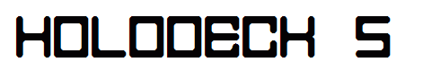 Holodeck 5