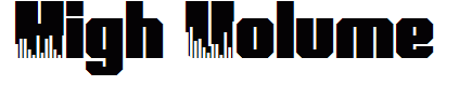 High Volume