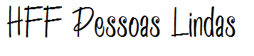 HFF Pessoas Lindas