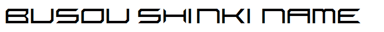 Busou Shinki Name