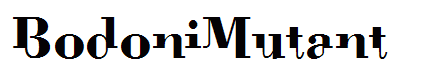 BodoniMutant