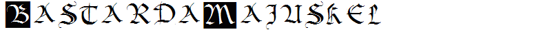 BastardaMajuskel1300