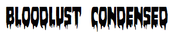 Bloodlust Condensed