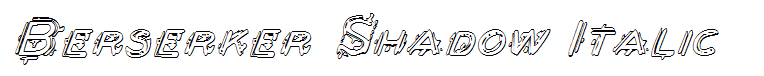 Berserker Shadow Italic