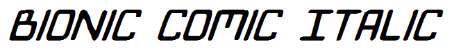 Bionic Comic Italic