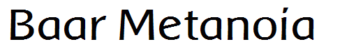 Baar Metanoia