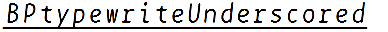 BPtypewriteUnderscored