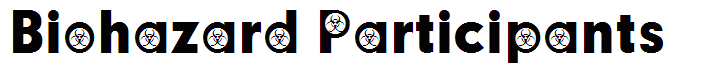 Biohazard Participants